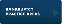 Bankruptcy Practice Areas